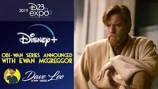 EWAN MCGREGGOR To Star In OBI-WAN DISNEY+ Series | D23 Expo 2019