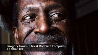 Gregory Isaacs + Sly & Robbie = Footprints