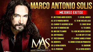 MARCO ANTONIO SOLÍS LO MEJOR DE LO MEJOR SUS GRANDES ÉXITOS - MARCO ANTONIO SOLÍS MIX ÉXITOS