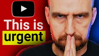 Is this the end of YouTube as we know it (URGENT)