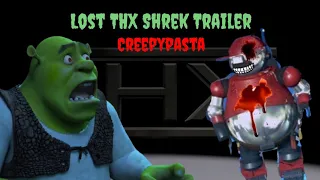 Lost THX Shrek Trailer Creepypasta