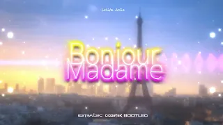 Lolita Jolie - Bonjour Madame (EstiMusic x CIOOSTEK BOOTLEG)