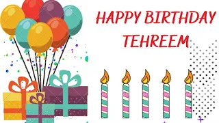 Happy Birthday Tehreem, Happy Birthday Tehreem Status Song