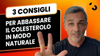 3 consigli per abbassare il colesterolo in modo naturale | Filippo Ongaro