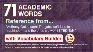 71 Academic Words Ref from "The jobs we'll lose to machines -- and the ones we won't | TED Talk"