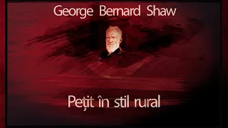 Petit in stil rural (1983) - George Bernard Shaw