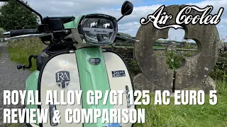 2021 Euro 5 Royal Alloy GT & GP 125cc AC 2021 Scooters Review & Comparison