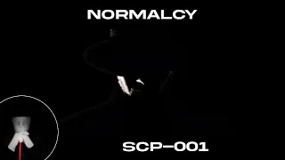 SCP-001: Normalcy - [Consensus Reality]