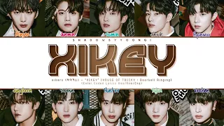 xikers (싸이커스) - 'XIKEY' Lyrics (Color Coded Han/Rom/Eng) | ShadowByYoongi