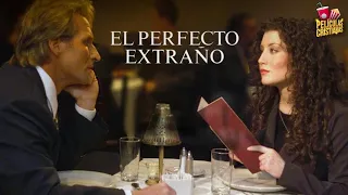 Película Cristiana | El Perfecto Extraño