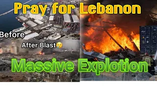 Malakas na Pagsabog sa Beirut Lebanon. (Pray For Lebanon)
