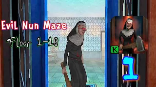 Evil Nun Maze - Floors 1-10 - Android Full Gameplay