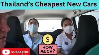 Thailand’s Cheapest New Cars - Come along for the RIDE, buy New or Used?