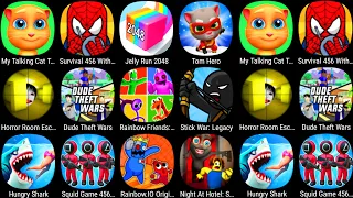 Rainbow Friends,Talking Cat Tommy,Survival 456 With Super Hero,Hungry Shark,Squid Game 456,Tom Hero