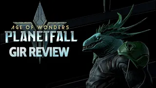 GIR Review - Age of Wonders: Planetfall