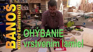 ohýbanie vrstvením lamiel - kompletka