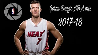 Goran Dragic 2017-18 Mix (New k)