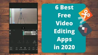 6 Best Free Video Editors for Android and iOS (No Watermark | 2020)