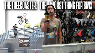 The Freecoaster–The Worst Thing To Happen To BMX!