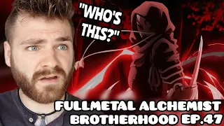 WHO IS THIS?? WTF!! | FULLMETAL ALCHEMIST BROTHERHOOD EPISODE 47 | New Anime Fan! | REACTION