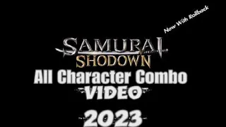 Samurai Shodown All Character Combos 2023