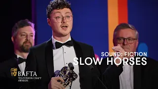 Slow Horses wins the BAFTA for Sound: Fiction | BAFTA TV Craft Awards 2024