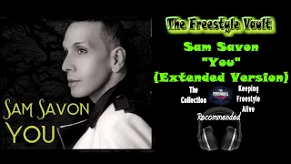 Sam Savon "You" (Extended Version) Latin Freestyle Music 1993