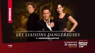 Опасные Связи National Theatre Live  Les Liaisons Dangereuses trailer