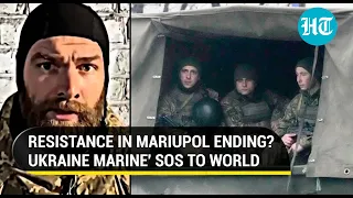 Putin's army set to take Mariupol? Ukraine marine’s desperate SOS: ‘Last few days left’