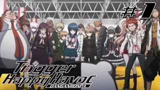 Danganronpa: Trigger Happy Havoc. - #1 - Добро пожаловать в Школу Отчаяния