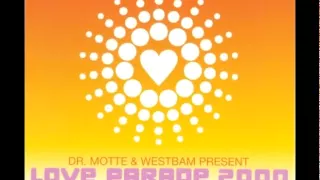 Dr. Motte & Westbam - Love Parade 2000  [Dr. Rhythm vs. Dr. Motte Acid Mix]