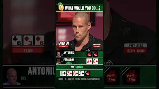 what would you do if you have this hand against Patrik Antonius? #poker #pokershorts #pokerfanshome