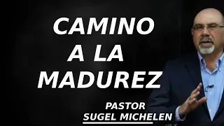 SUGEL MICHELEN - CAMINO A LA MADUREZ