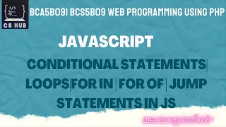 javaScript Conditional Statements| Loops|for  in | for of |  Jump statements in JS