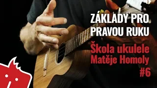 Rytmus a pravá ruka - Škola ukulele Matěje Homoly #6