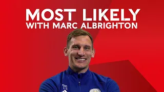 Leicester City's Marc Albrighton | Most Likely To... | Emirates FA Cup 2020-21