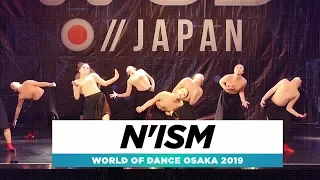 N'ism | 2nd Place Team Division | World of Dance Osaka Qualifier 2019 | #WODOSK19
