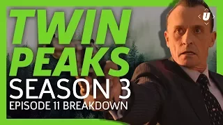 Twin Peaks Season 3 Episode 11 Breakdown - There's fire where you are going