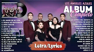 Los Ángeles Azules Mix 2023 - Lo Mejor Canción De Los Ángeles Azules - Lo Mas Nuevo Estrenos (Letra)