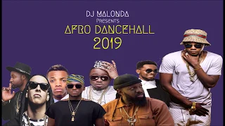 AFRO DANCEHALL 2019 by dj malonda ft kizz daniel | tekno | timaya | patoranking | teni | skales