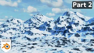 Realistic Snowy Mountains 🏔️ Part 2 (Blender Tutorial)