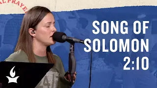 Song of Solomon 2:10 (Spontaneous) -- The Prayer Room Live Moment