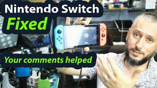 Nintendo Switch Fixed after another repair attempt - Your comments helped