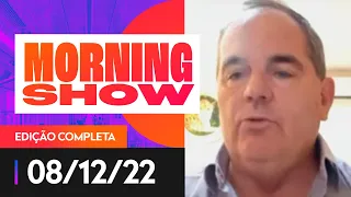 MANIFESTAÇÕES: MINISTRO AFASTA PREFEITO DO MT POR SUPOSTO APOIO - MORNING SHOW - 08/12/22