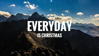 Sia - Everyday Is Christmas (Lyrics)