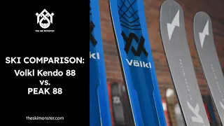 Ski Comparison: 2024 Volkl Kendo 88 vs. Peak 88