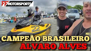 PARTICIPEI DO CAMPEONATO NACIONAL DE MOTO AQUÁTICA  JET SKI COM O CAMPEÃO ALVARO ALVES