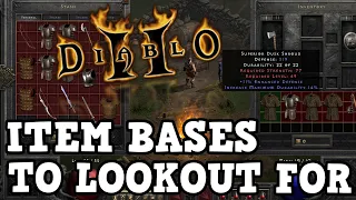 Diablo 2 Resurrected - ITEM BASES to LOOKOUT FOR