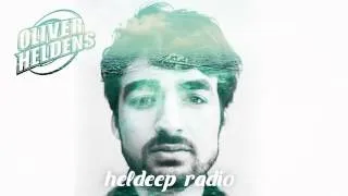 Oliver Heldens - Heldeep Radio #005