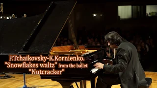 Tchaikovsky. Snowflakes waltz from "Nutcracker". Piano arrangement by Karen Kornienko
